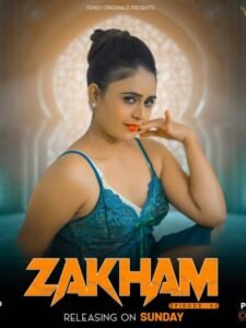 Zakham (2024) Originals Hindi Sahelii S01E02 Hot Series HDRip | 1080p | 720p | 480p | Moviesflix