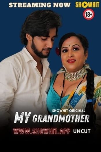 My Grandmother (2024) NeonX Originals Hindi Hot Short Film HDRip | 1080p | 720p | 480p | Moviesflix