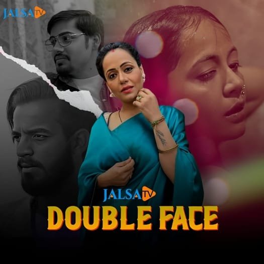 Double Face (2024) JalsaTV Originals Hindi Hot Short Film HDRip | 720p | 480p | Moviesflix