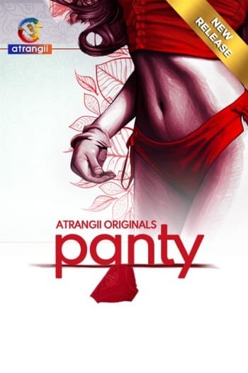 Panty (2024) Panchal Originals Hindi Hot Series HDRip | 1080p | 720p | 480p | Moviesflix
