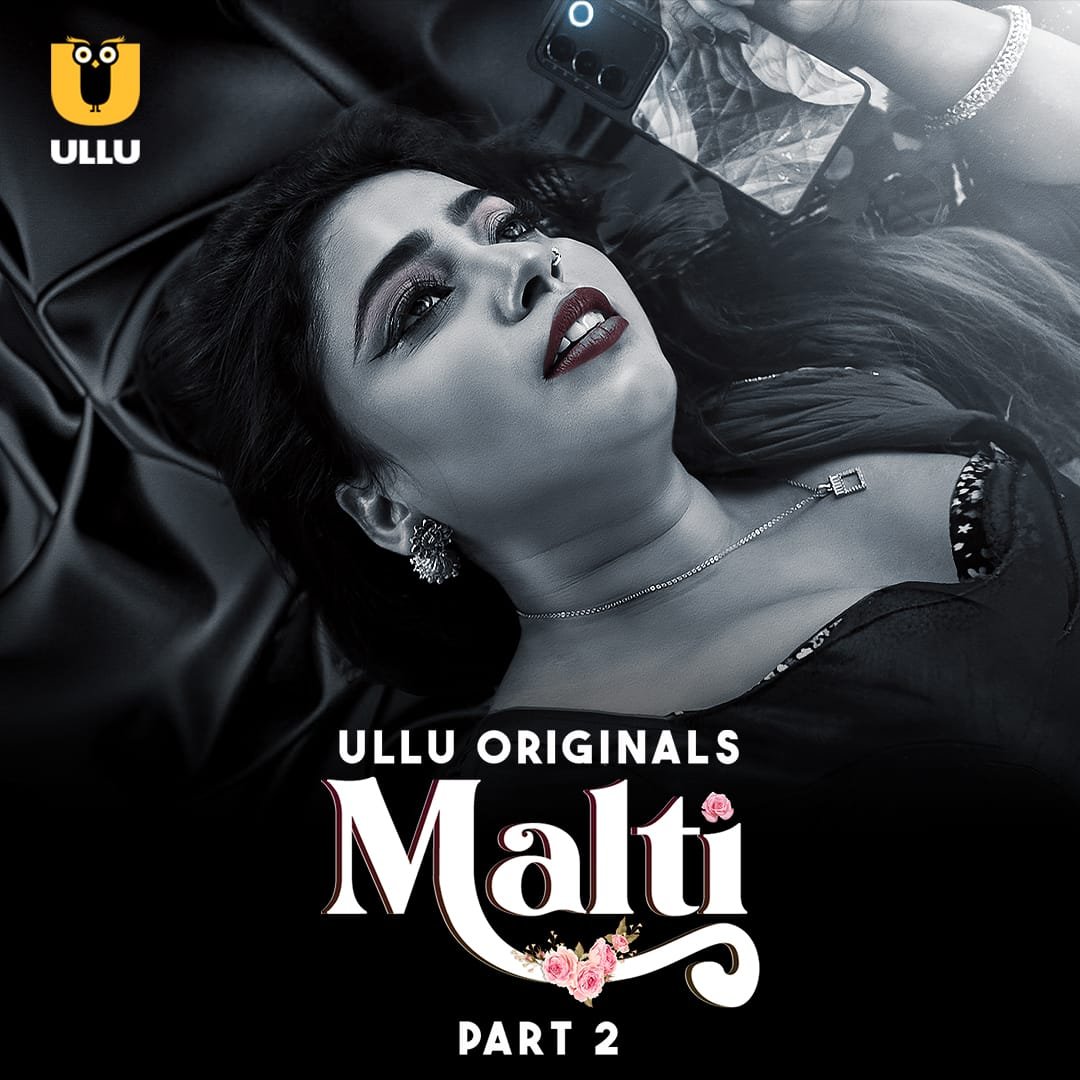 Malti Part 02 2024 Ullu Web Series 1080p