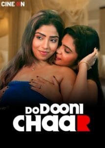 Do Duni Chaar (2024) CineOn Originals Hindi Hot Short Film HDRip | 720p | 480p | Moviesflix - TheMoviesflix - Movieflix